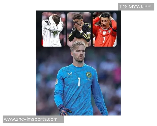 凯莱赫扑点神勇展现实力成功封堵C罗B费与姆巴佩的点球挑战